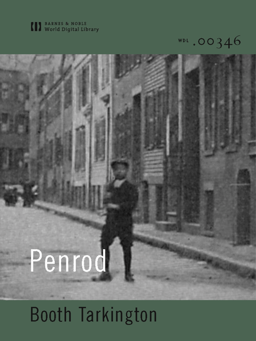 Title details for Penrod (World Digital Library Edition) by Booth Tarkington - Available